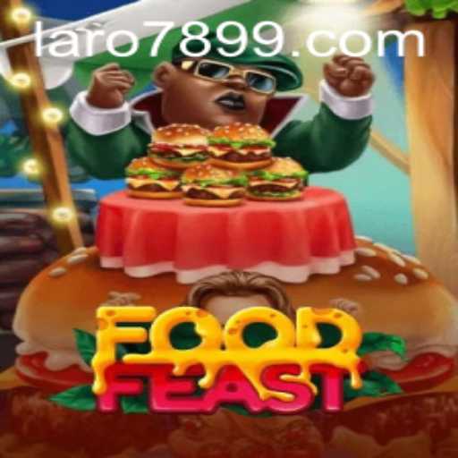 Discover the Culinary Adventure of FoodFeast: A Compelling Journey with LARO 789