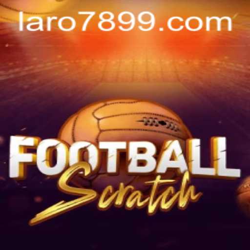 Explore FootballScratch: Dive Into the Exciting World of LARO 789