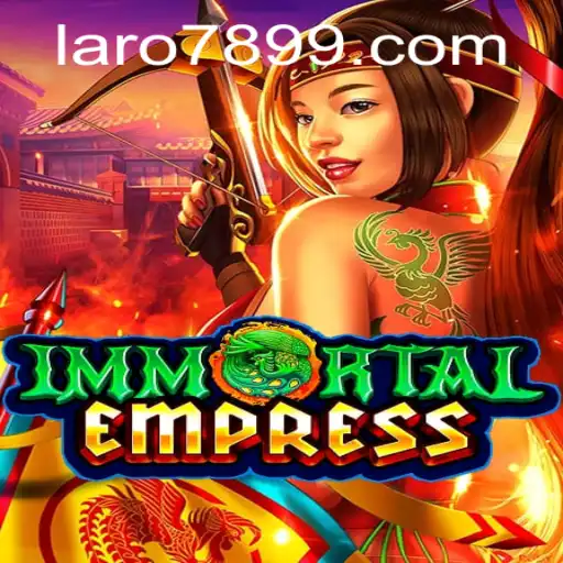 ImmortalEmpress: A Deep Dive into the World of LARO 789