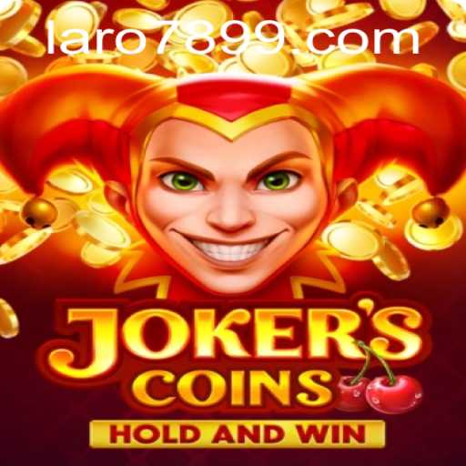 Exploring the Dynamic World of JokersCoins: A Comprehensive Guide to LARO 789