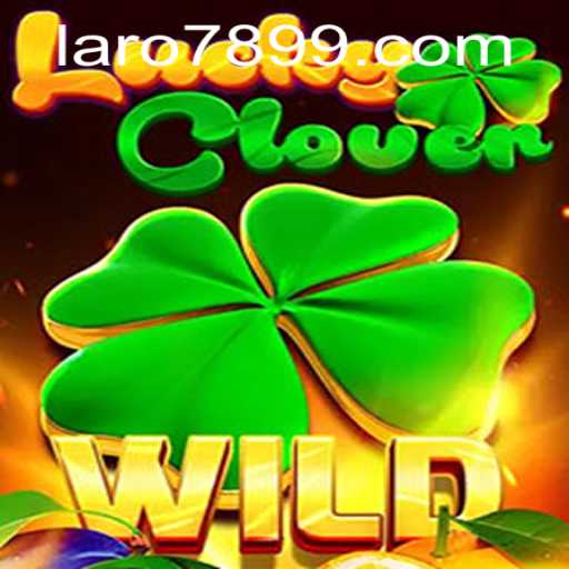 Explore the Exciting World of LuckyClover and the Strategic Fun of LARO 789
