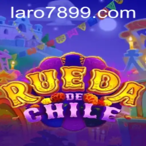 Discovering the Thrills of RuedaDeChile with LARO 789