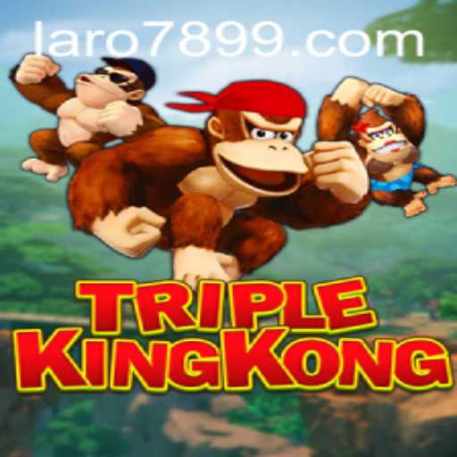 TripleKingKong: Discover the Latest Gaming Phenomenon with LARO 789