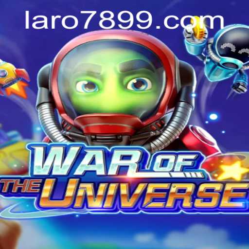 Unveiling the Adventures of WAROFTHEUNIVERSE: The Ultimate Galactic Experience with LARO 789